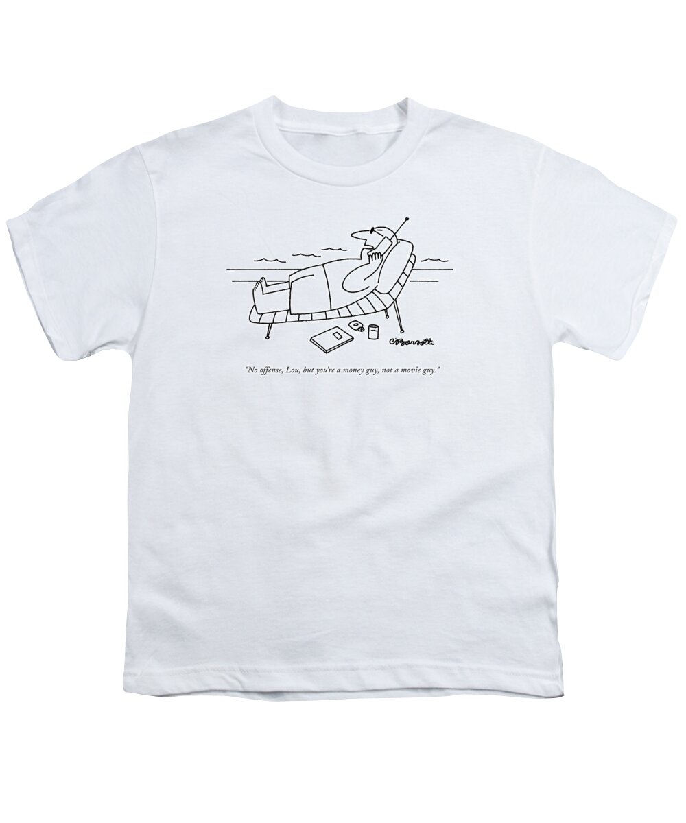 Marketing Youth T-Shirt featuring the drawing No Offense, Lou, But You're A Money Guy by Charles Barsotti