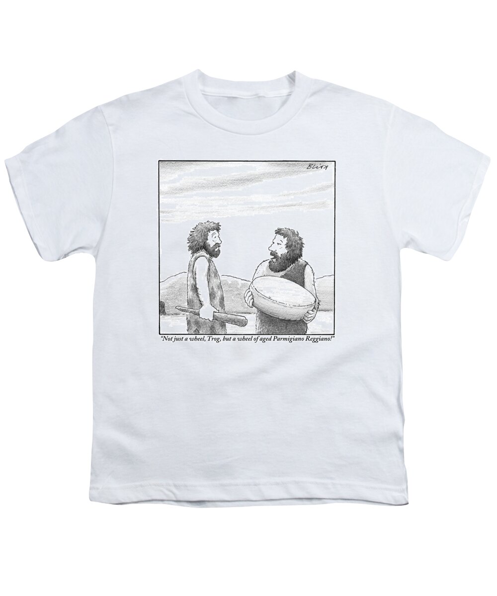 Cave Dwellers Youth T-Shirt featuring the drawing One Caveman Shows Off His Wheel Of Aged Cheese by Harry Bliss