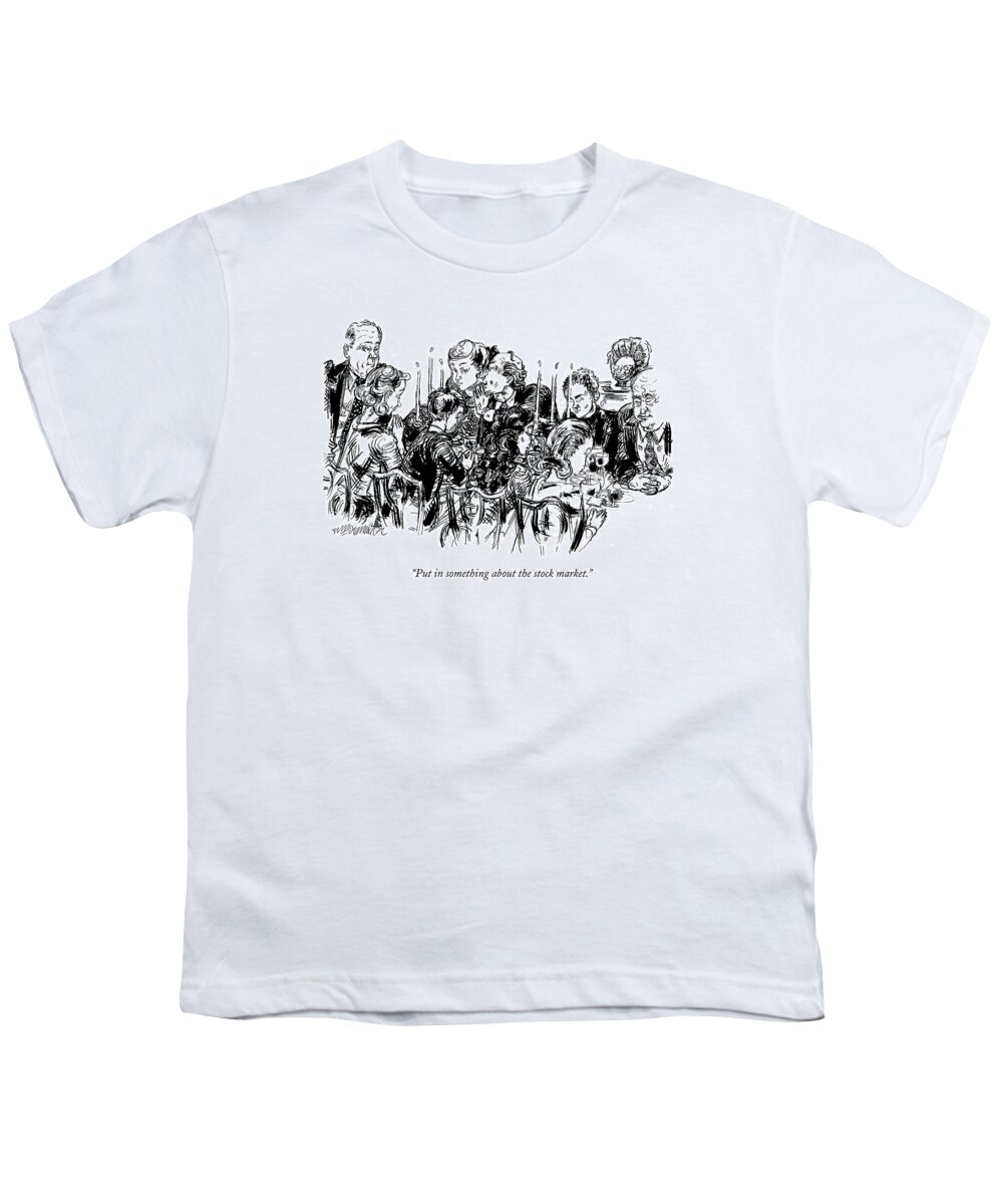 Prayer Youth T-Shirt featuring the drawing Put In Something About The Stock Market by William Hamilton