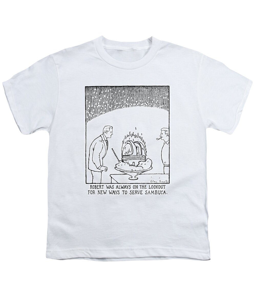 Drinking Youth T-Shirt featuring the drawing Robert Was Always On The Lookout For New Ways by Glen Baxter