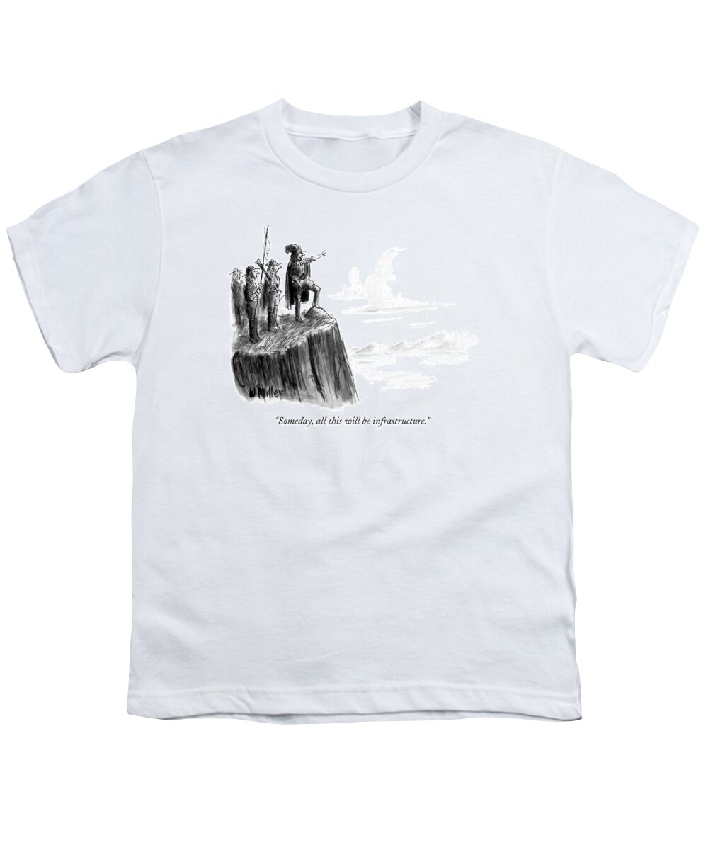 

 Explorers Stand On Cliff Youth T-Shirt featuring the drawing Someday, All This Will Be Infrastructure by Warren Miller