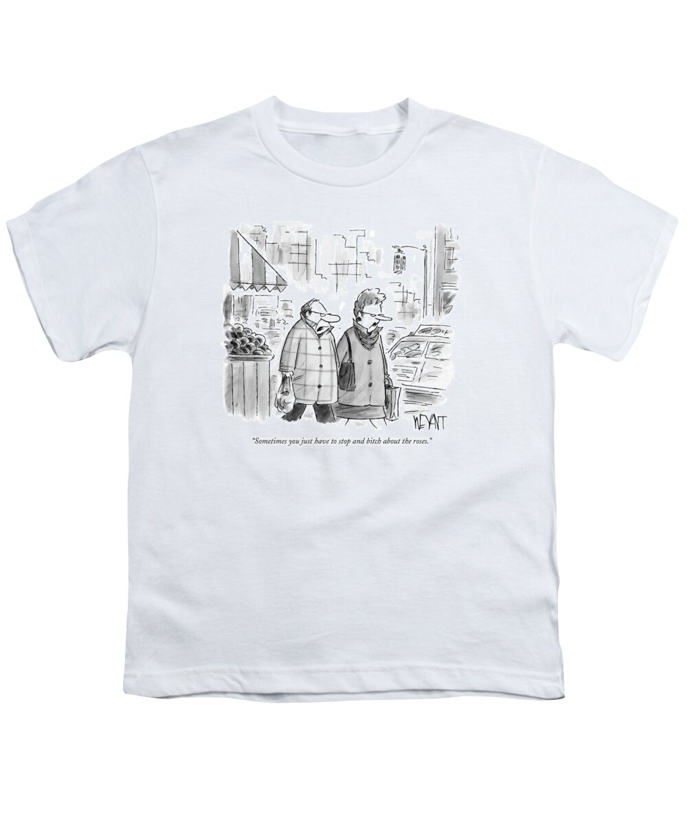 Word Play Relationships Problems Urban

(couple Walking Down The Street.) 120221 Cwe Christopher Weyant Youth T-Shirt featuring the drawing Sometimes You Just Have To Stop And Bitch by Christopher Weyant