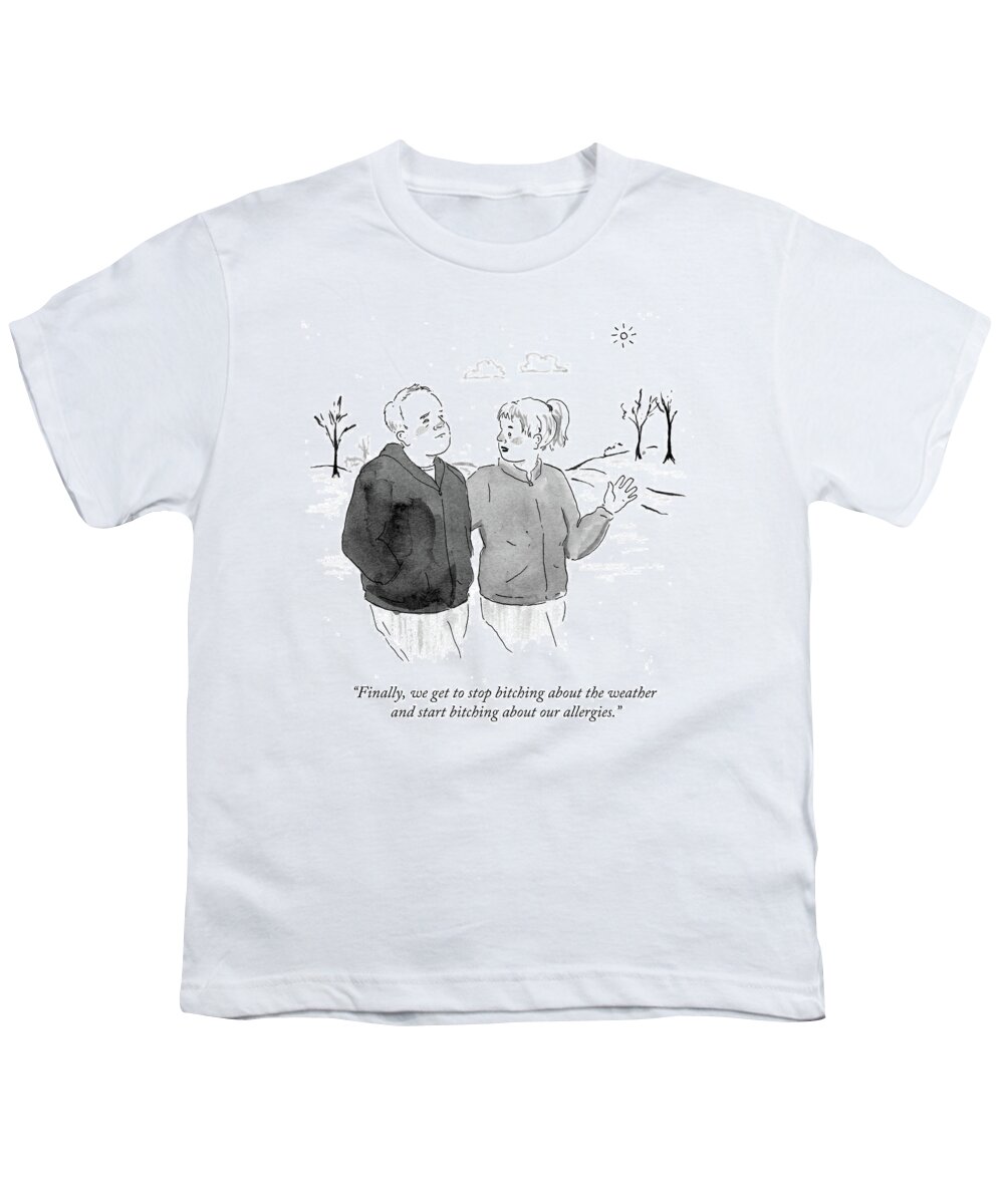 Finally Youth T-Shirt featuring the drawing Start Bitching About Our Allergies by Emily Flake