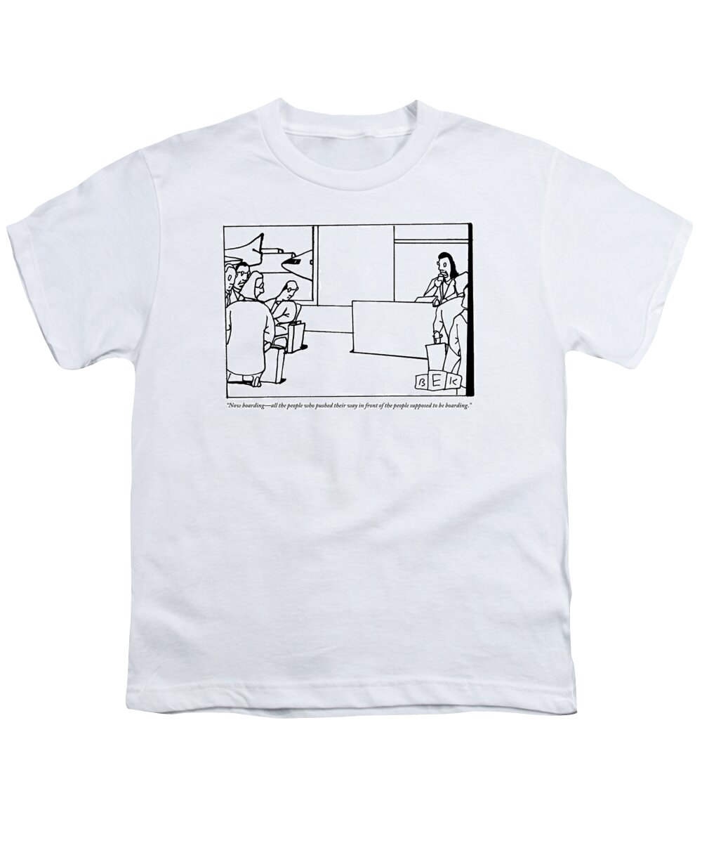 Airplane Youth T-Shirt featuring the drawing Stewardess Giving Directions To People Who by Bruce Eric Kaplan