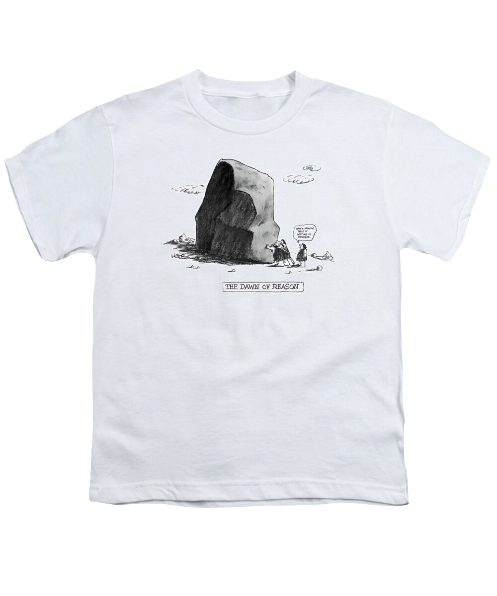 The Dawn Of Reason
('wait A Minute. This Is Getting Us Nowhere' Youth T-Shirt featuring the drawing The Dawn Of Reason by Robert Weber