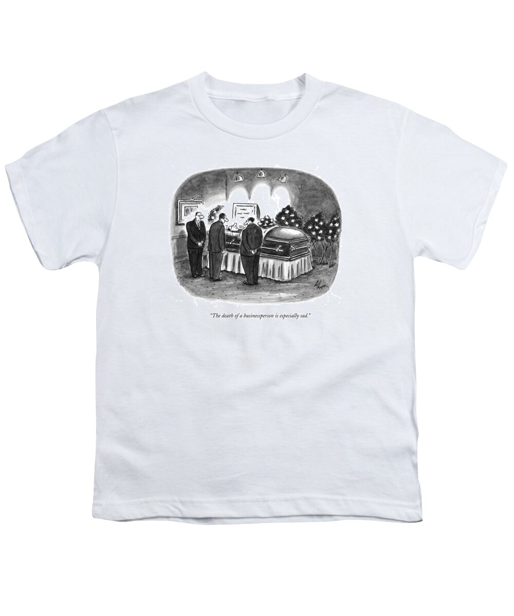 Businessmen Youth T-Shirt featuring the drawing The Death Of A Businessperson Is Especially Sad by Frank Cotham