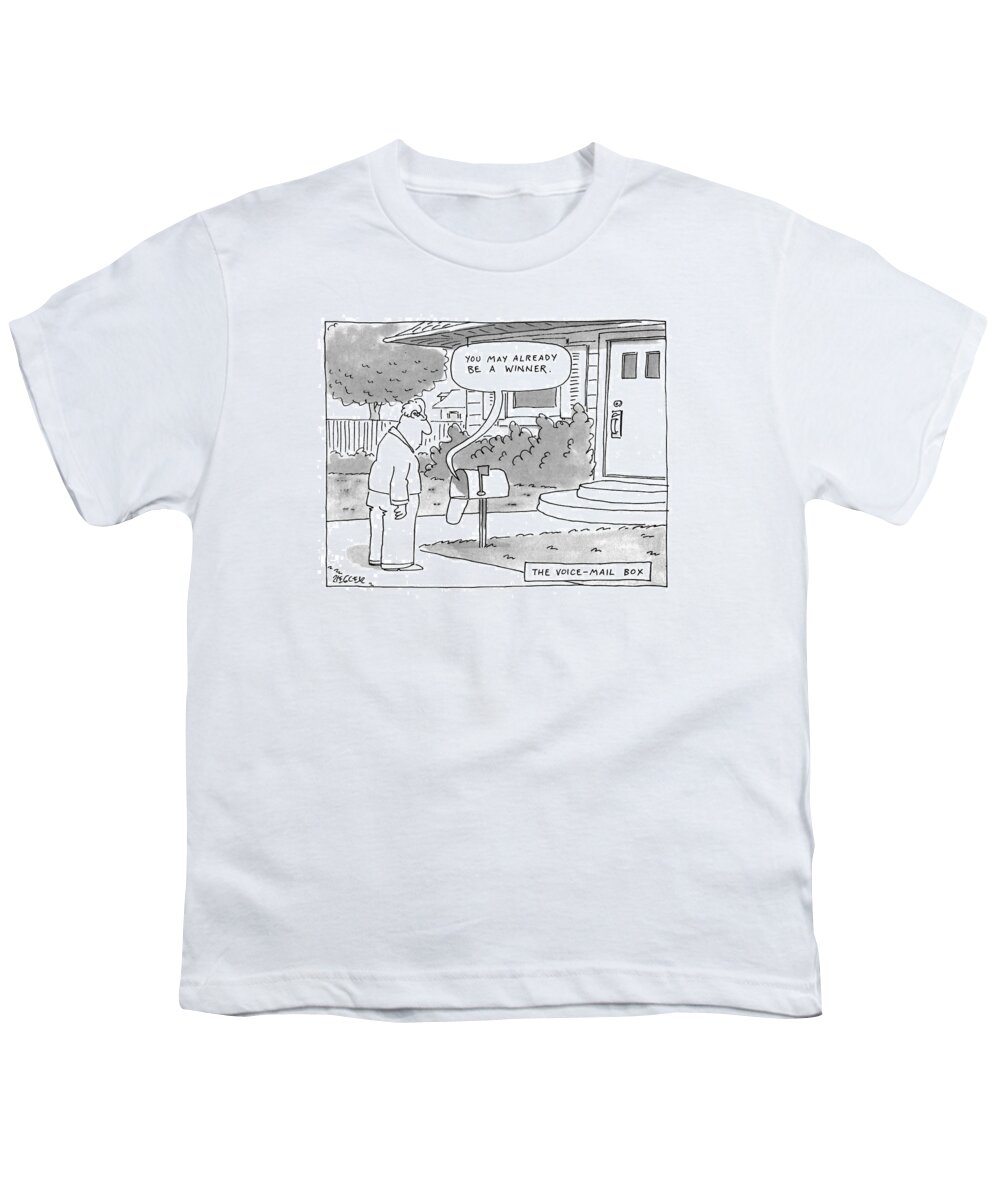 The Voice-mail Box
Technology Youth T-Shirt featuring the drawing The Voice-mail Box
'you May Already Be A Winner.' by Jack Ziegler