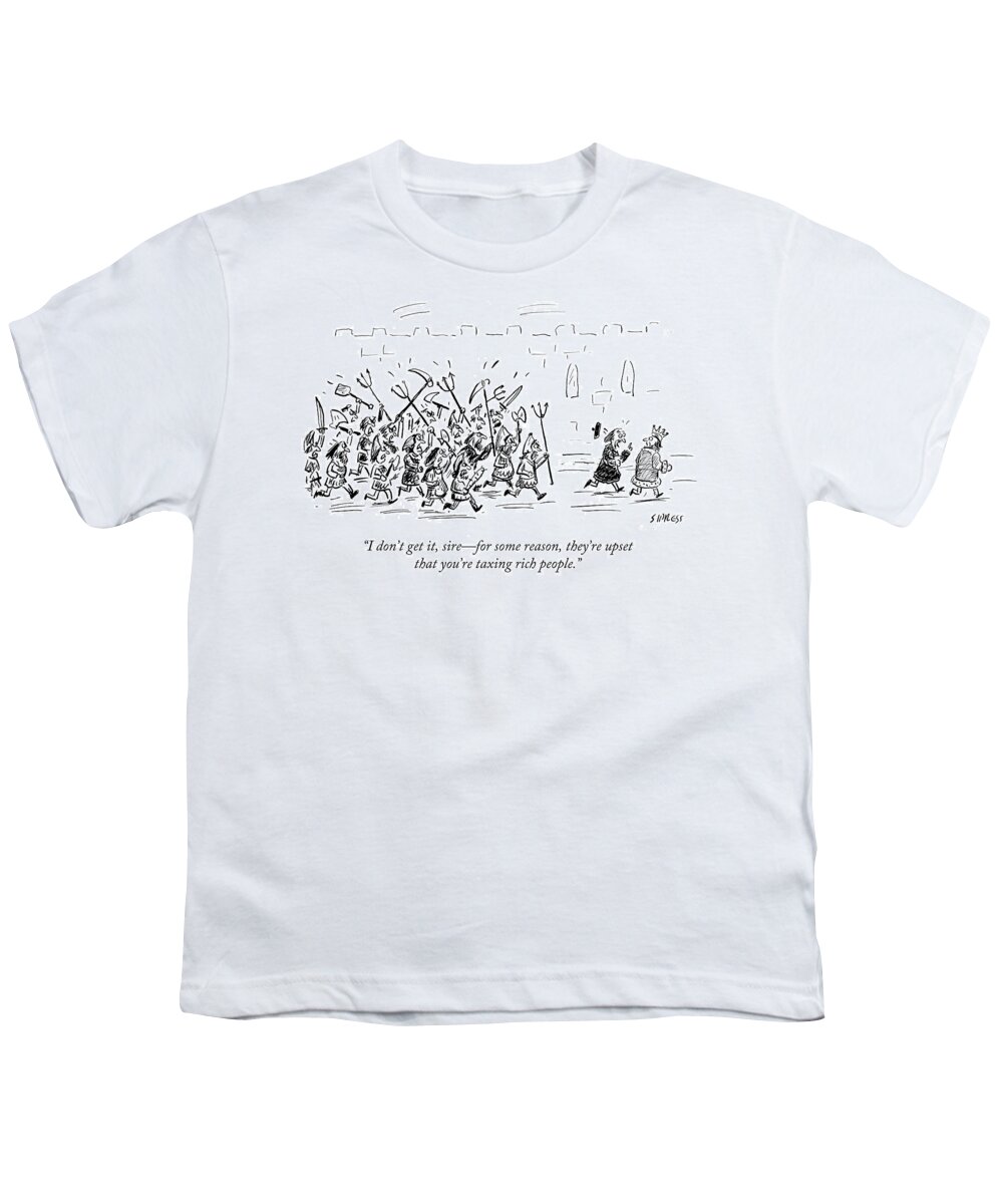 I Don't Get It Youth T-Shirt featuring the drawing They're Upset That You're Taxing Rich People by David Sipress