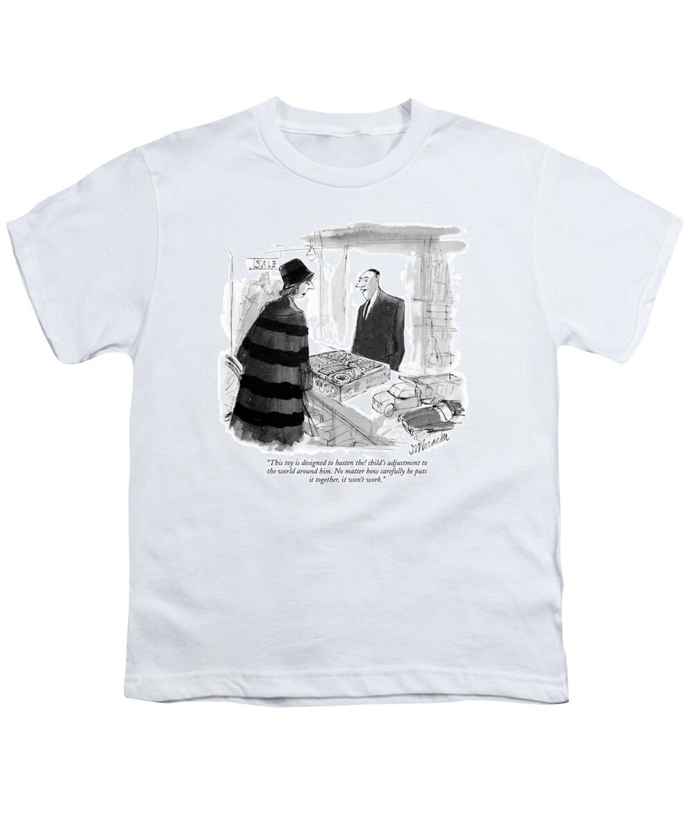 
(salesman In A Toy Store To A Lady Customer Looking At A Frustratingly Complicated Erector-set Type Of Toy.) Consumerism Youth T-Shirt featuring the drawing This Toy Is Designed To Hasten The Child's by Joseph Mirachi