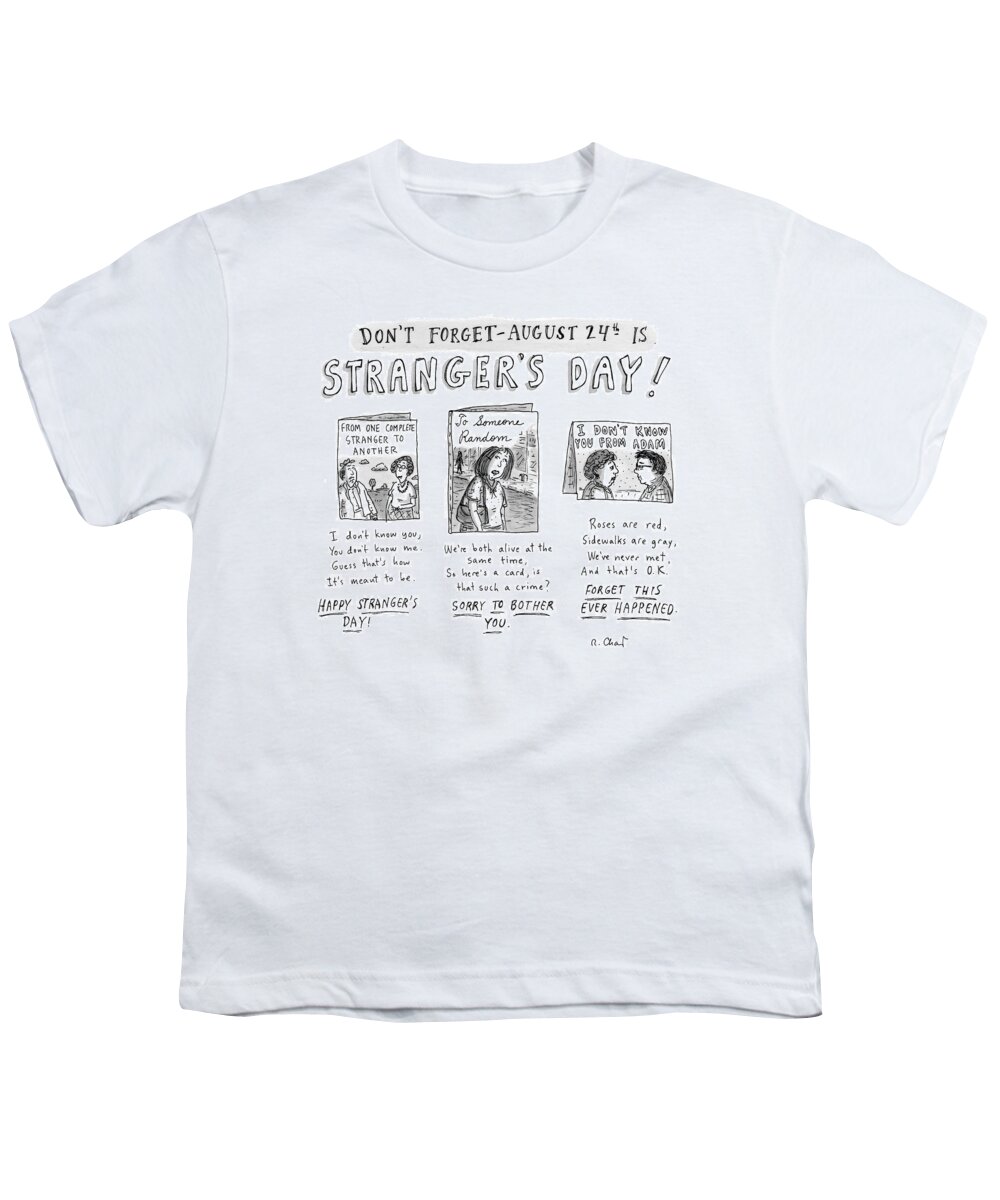 Strangers Youth T-Shirt featuring the drawing Three Greeting Cards Are Shown To Celebrate by Roz Chast