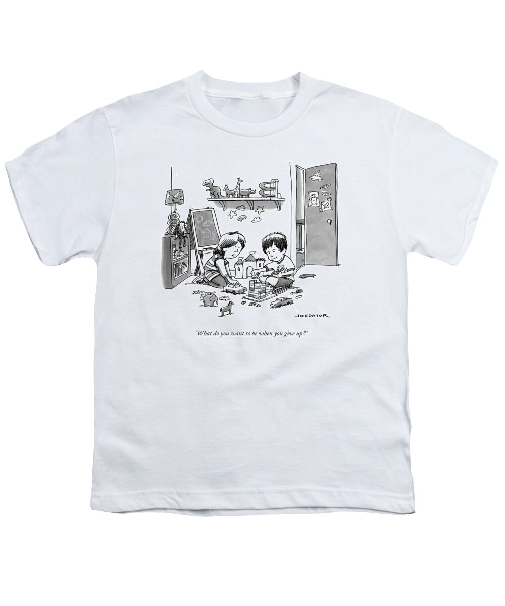 What Do You Want To Be When You Give Up? Youth T-Shirt featuring the drawing Two Children Converse While Playing With Blocks by Joe Dator