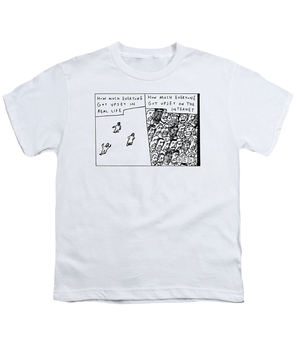 Captionless Youth T-Shirt featuring the drawing Two Panels How Much Everyone Got Upset In Real by Bruce Eric Kaplan