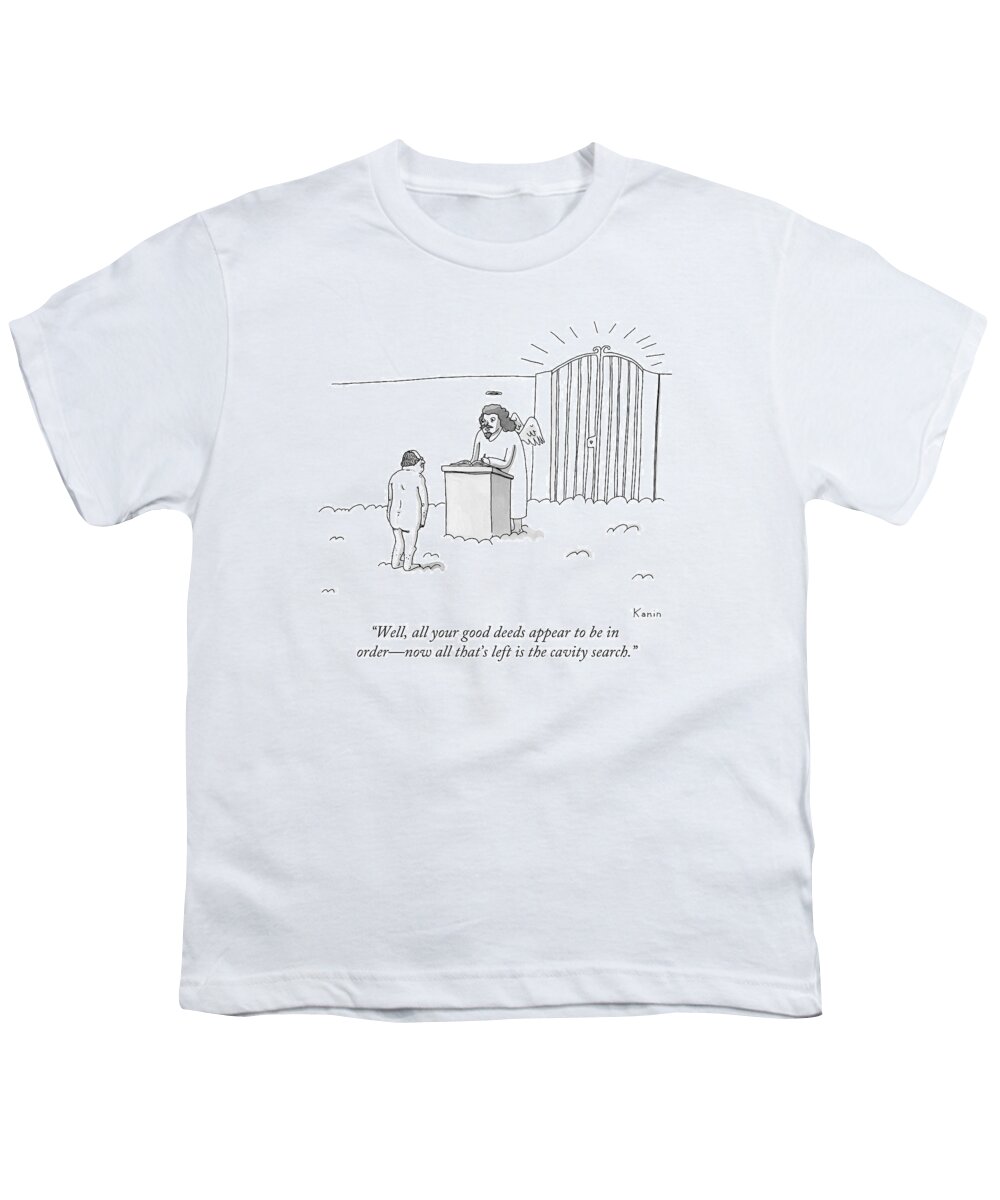 Heaven Youth T-Shirt featuring the drawing Well, All Your Good Deeds Appear To Be In Order - by Zachary Kanin