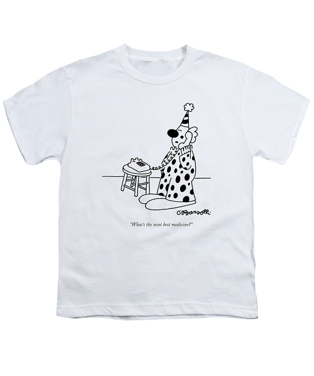 Depression Youth T-Shirt featuring the drawing What's The Next Best Medicine? by Charles Barsotti