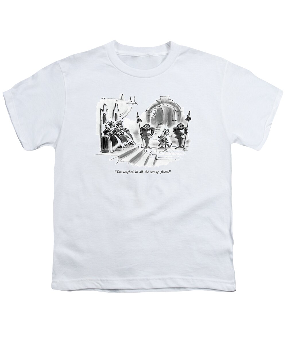 

 Queen To King As Jester Skulks Away. 
Royalty Youth T-Shirt featuring the drawing You Laughed In All The Wrong Places by Lee Lorenz