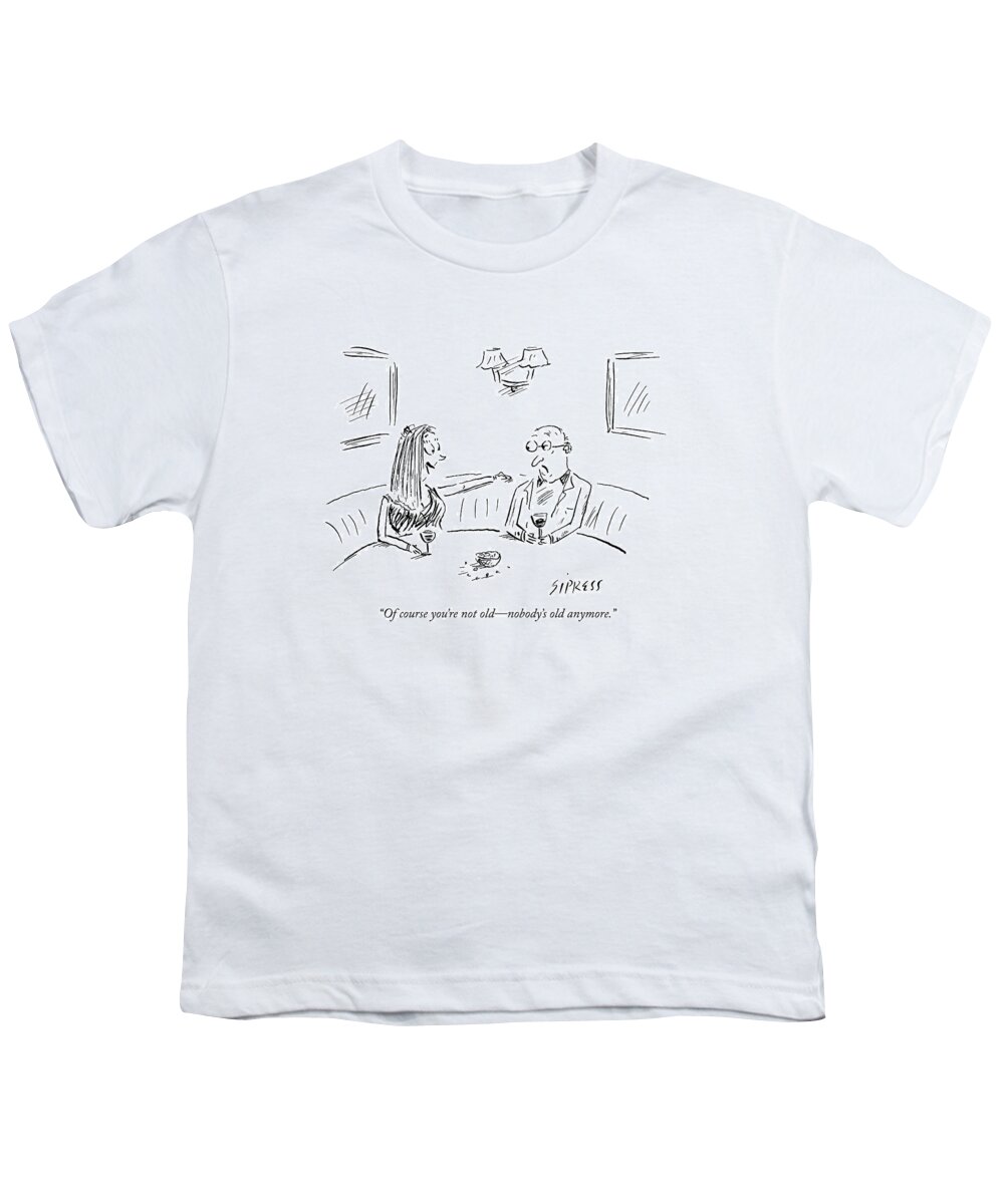 Age Youth T-Shirt featuring the drawing Young Woman To Older Man by David Sipress