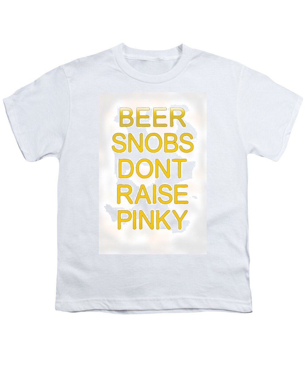 Beer Art Poster Youth T-Shirt featuring the digital art Dont raise a pinky #2 by Keshava Shukla