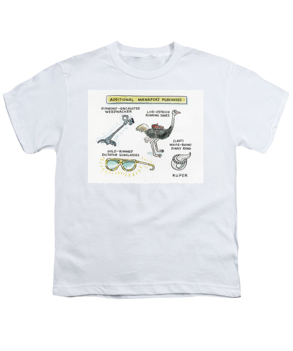 Additional Manafort Purchases Youth T-Shirt featuring the drawing Additional Manafort Purchases by Peter Kuper