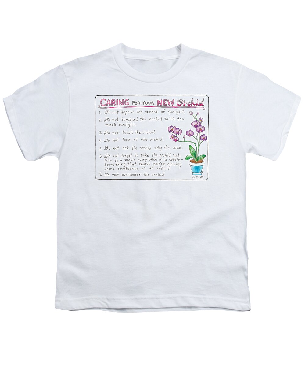 Caring For Your New Orchid Youth T-Shirt featuring the drawing Caring For Your New Orchid by Olivia de Recat