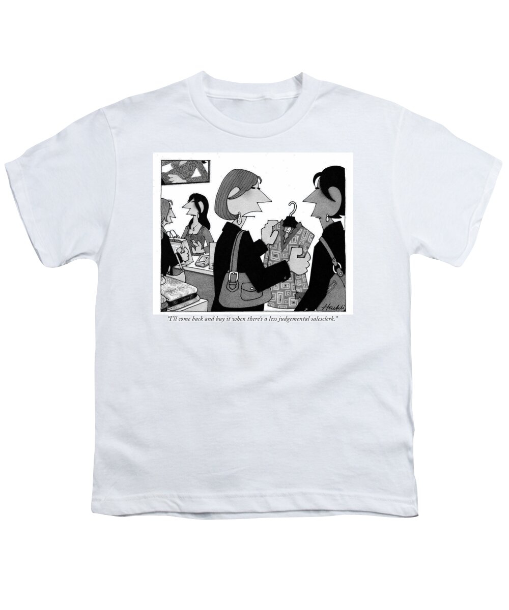Woman Youth T-Shirt featuring the drawing Judgemental sales clerk by William Haefeli