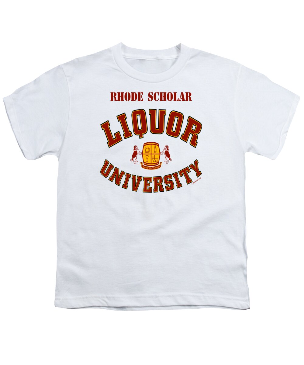 Liquor U Youth T-Shirt featuring the digital art Liquor University Rhode Scholar by DB Artist