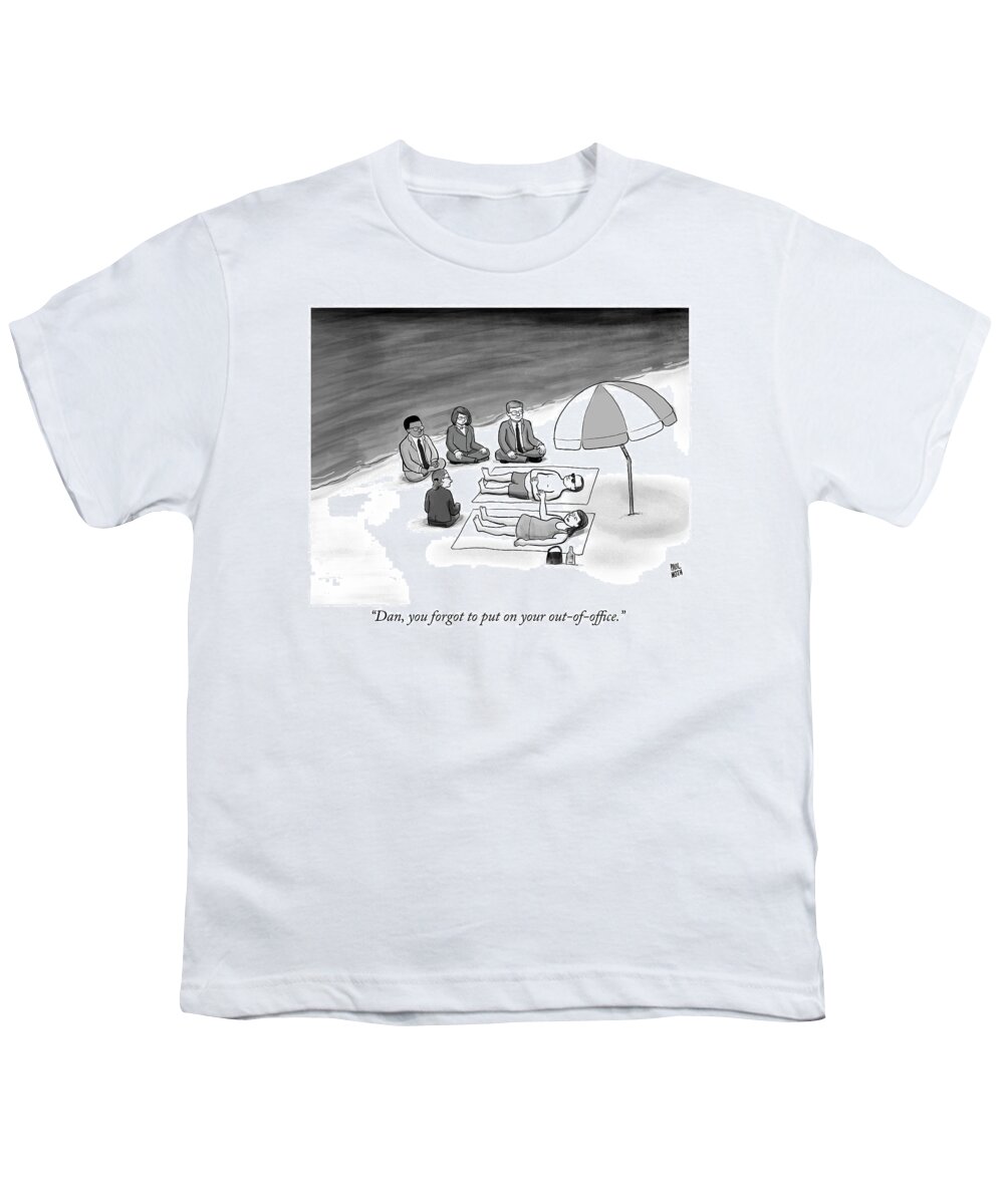 dan Youth T-Shirt featuring the drawing Out of Office by Paul Noth