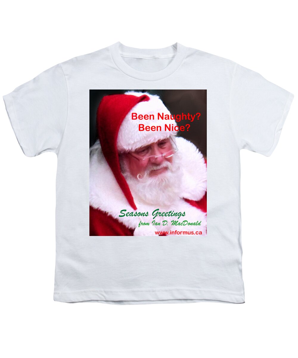 Santa Clause Youth T-Shirt featuring the photograph Seasons Greetings by Ian MacDonald