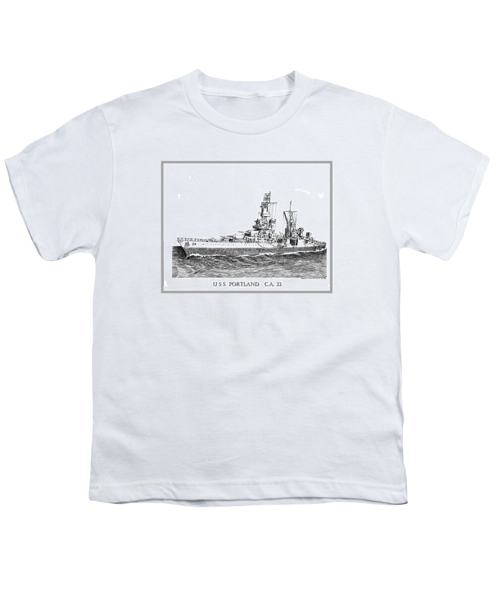 Framed Pen & Ink Prints Of Naval Ships Youth T-Shirt featuring the drawing U S S Portland C A 33 by Jack Pumphrey