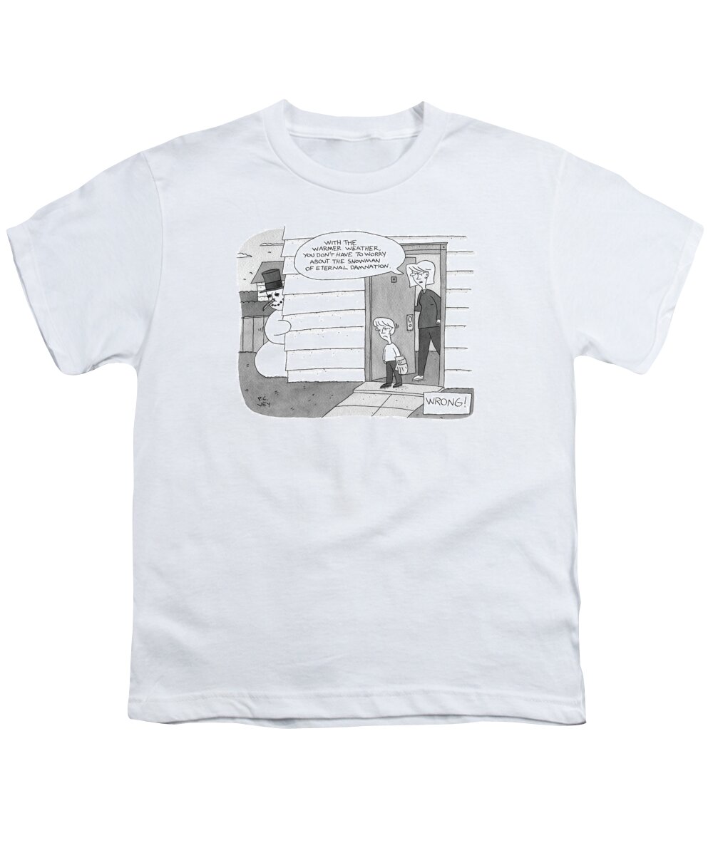 Wrong! Snowman Youth T-Shirt featuring the drawing Wrong by Peter C Vey