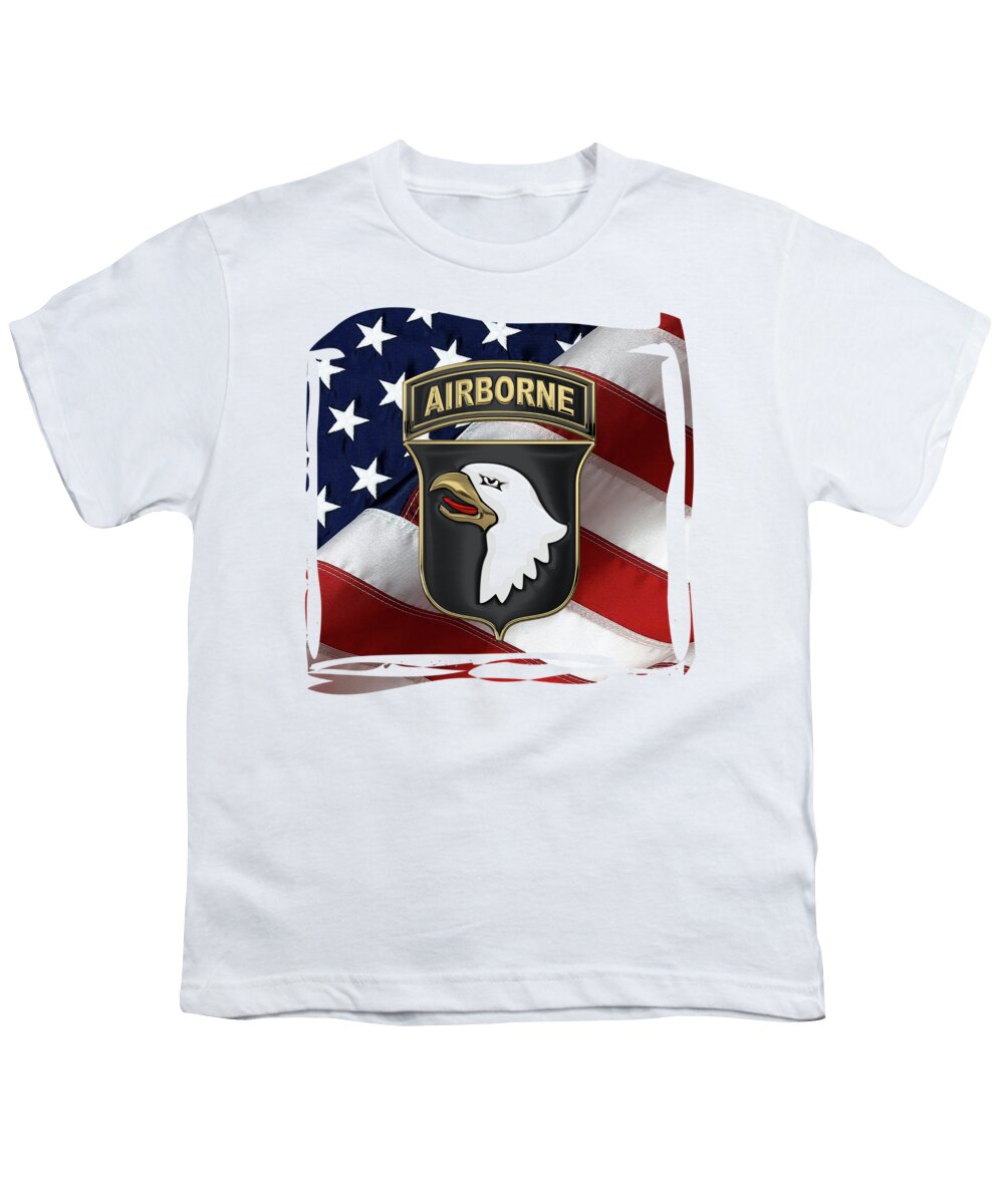Military Insignia & Heraldry By Serge Averbukh Youth T-Shirt featuring the digital art 101st Airborne Division - 101st A B N Insignia over American Flag by Serge Averbukh