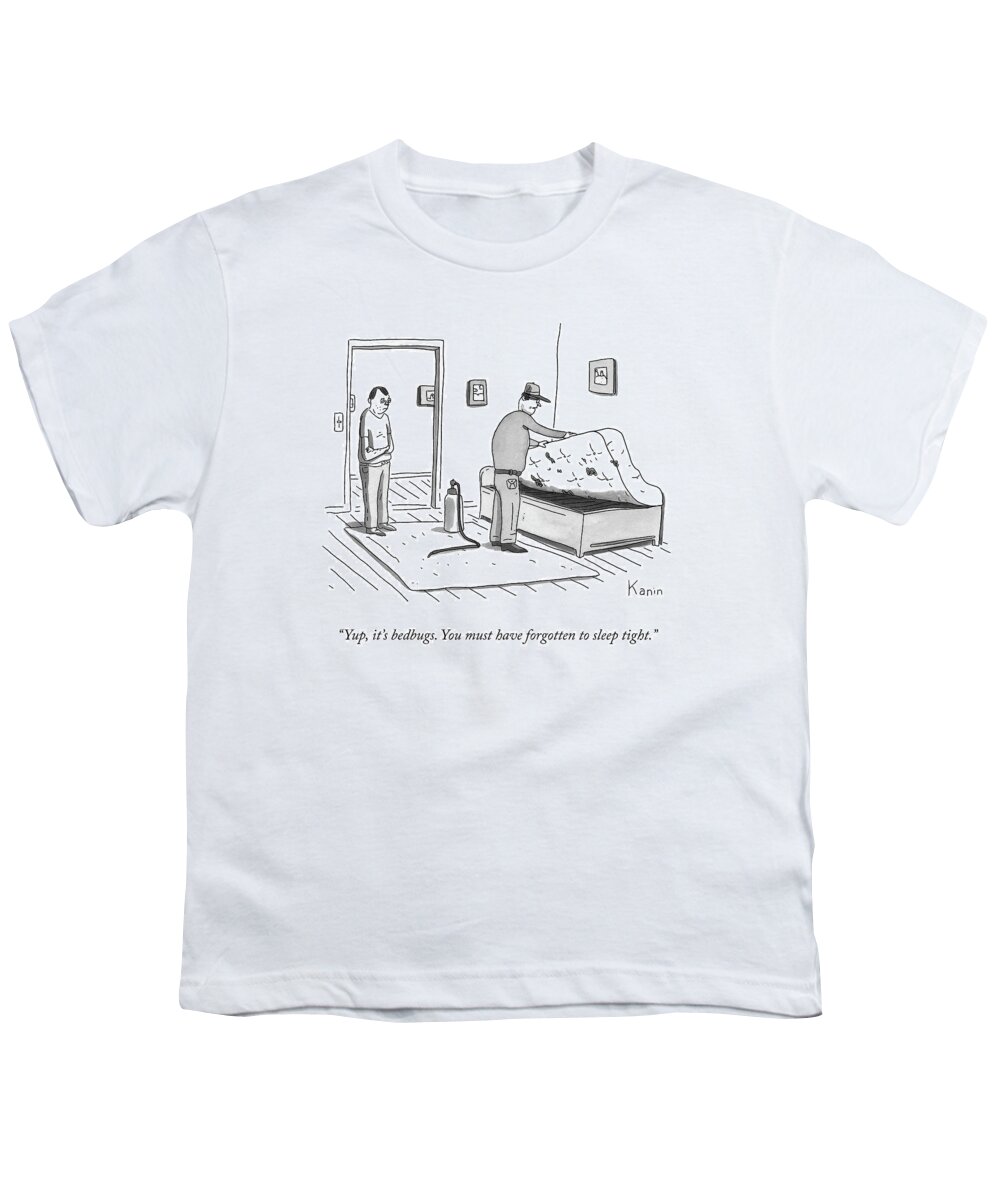 yup Youth T-Shirt featuring the drawing It's Bedbugs by Zachary Kanin