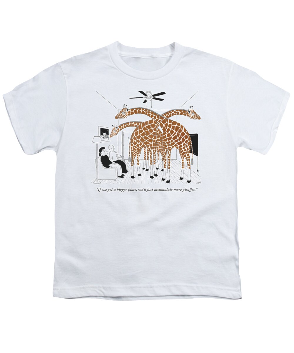 “if We Get A Bigger Place We’ll Just Accumulate More Giraffes.” Youth T-Shirt featuring the drawing More giraffes by Seth Fleishman