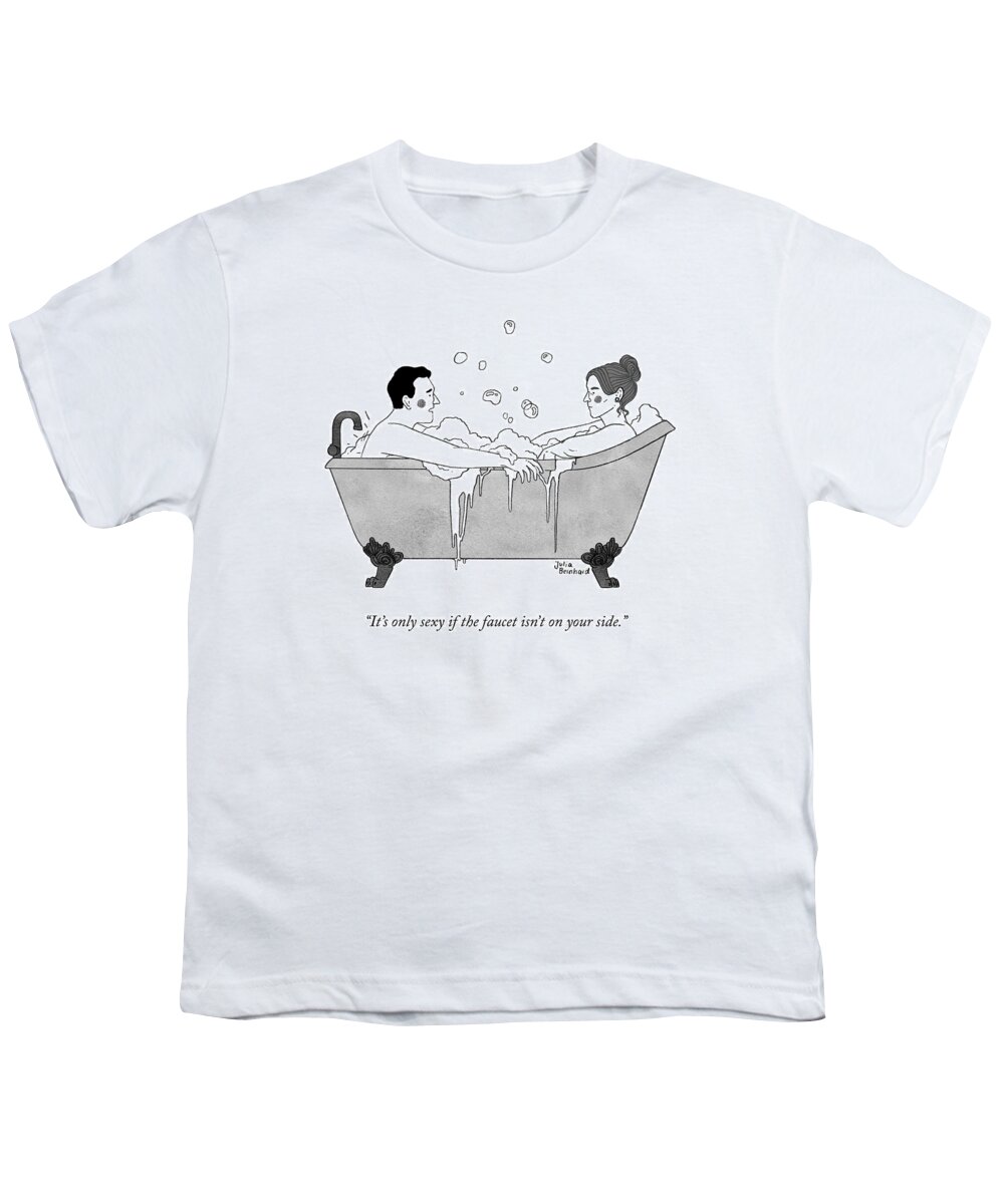 “it’s Only Sexy If The Faucet Isn’t On Your Side.” Youth T-Shirt featuring the drawing Sexy Bath by Julia Bernhard