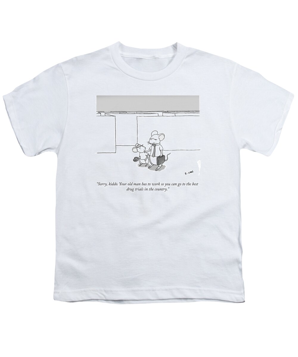 “sorry Youth T-Shirt featuring the drawing The Best Drug Trials by Evan Lian