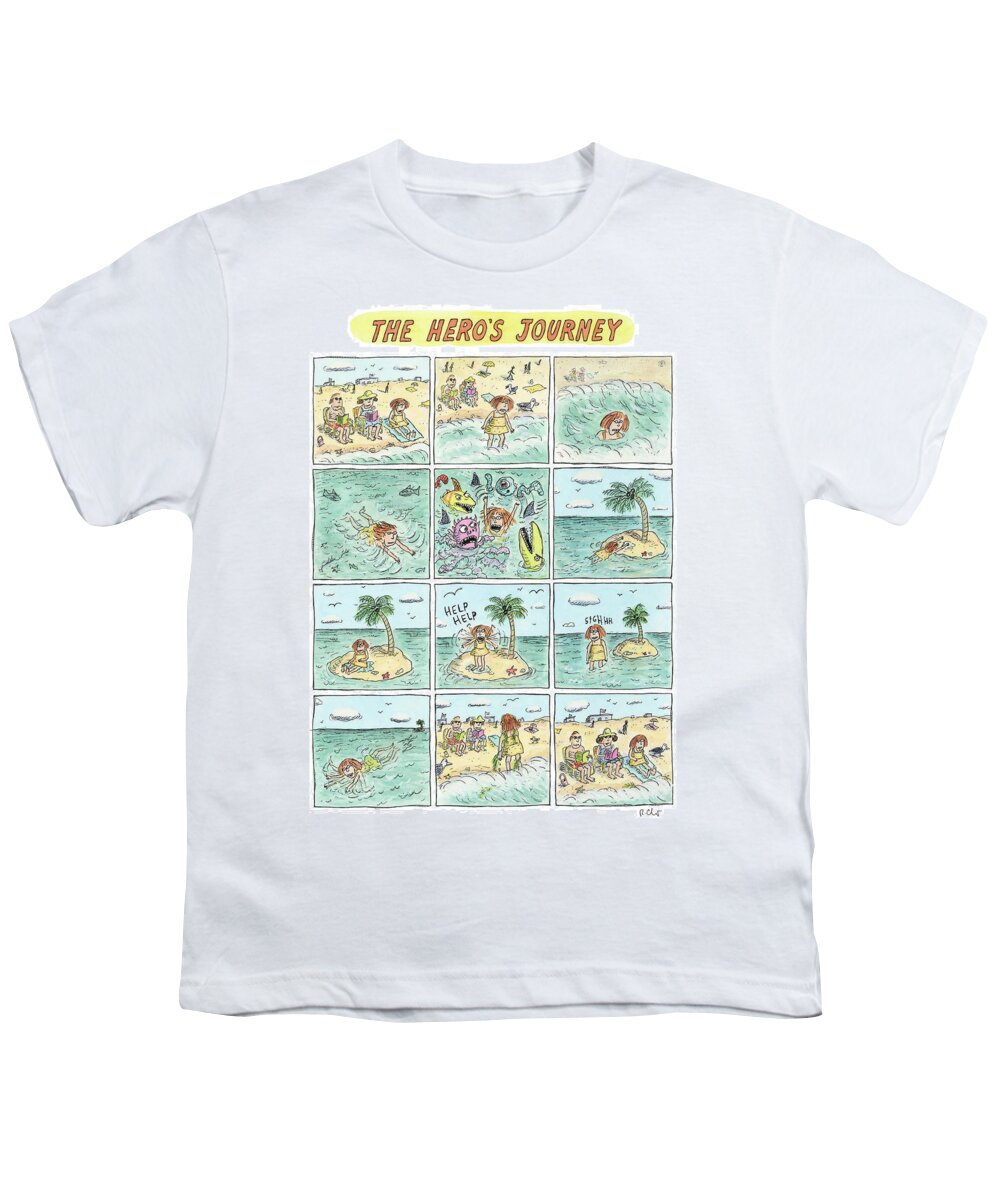 The Hero's Journey Youth T-Shirt featuring the drawing The Heros Journey by Roz Chast