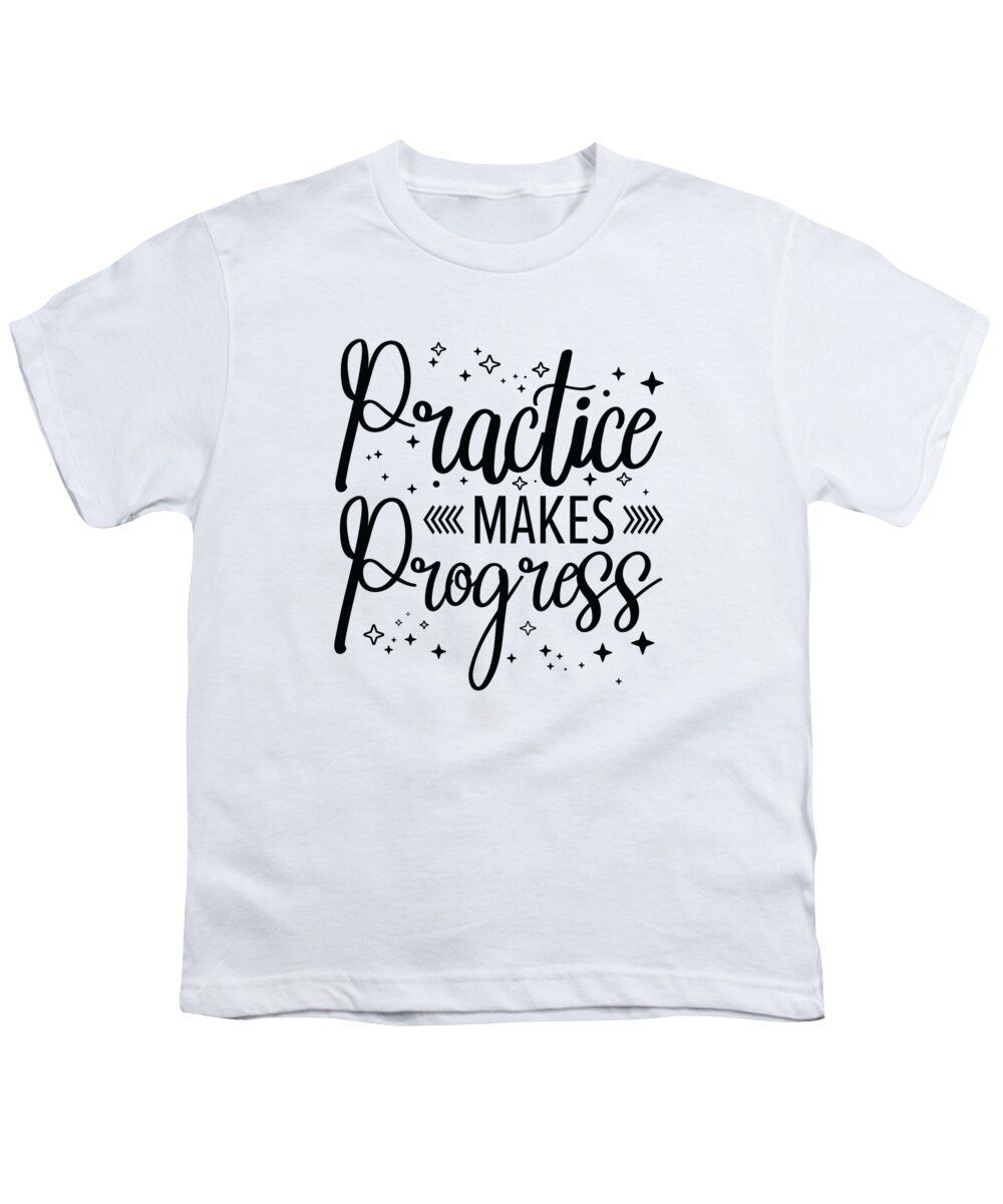 Student Youth T-Shirt featuring the digital art Student Education Studying Progress Study Time Practice #4 by Toms Tee Store