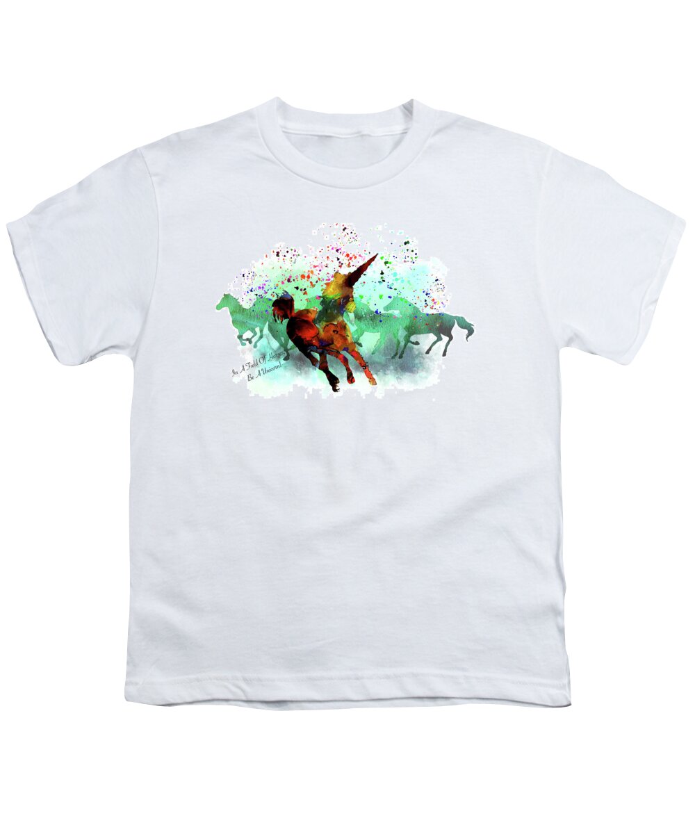 Unicorn Youth T-Shirt featuring the painting Be A Unicorn by Miki De Goodaboom