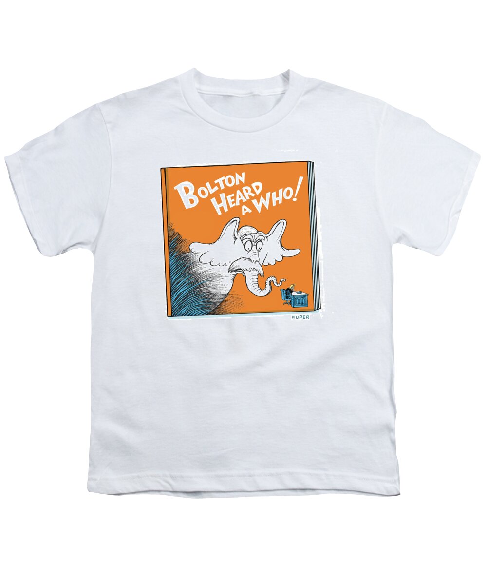 Captionless Youth T-Shirt featuring the drawing Bolton Heard A Who by Peter Kuper