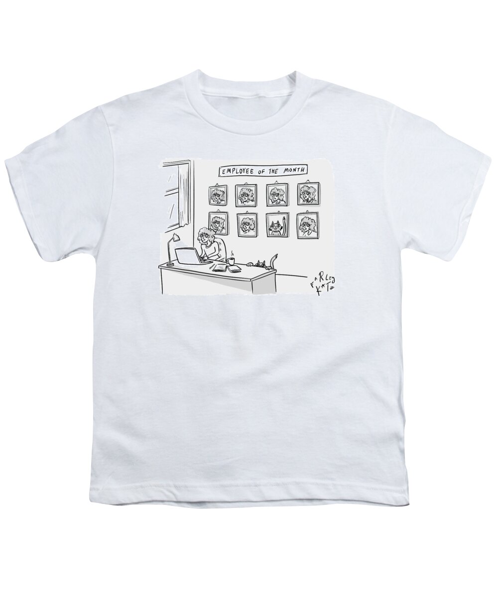 A24662 Youth T-Shirt featuring the drawing Employee Of The Month by Farley Katz