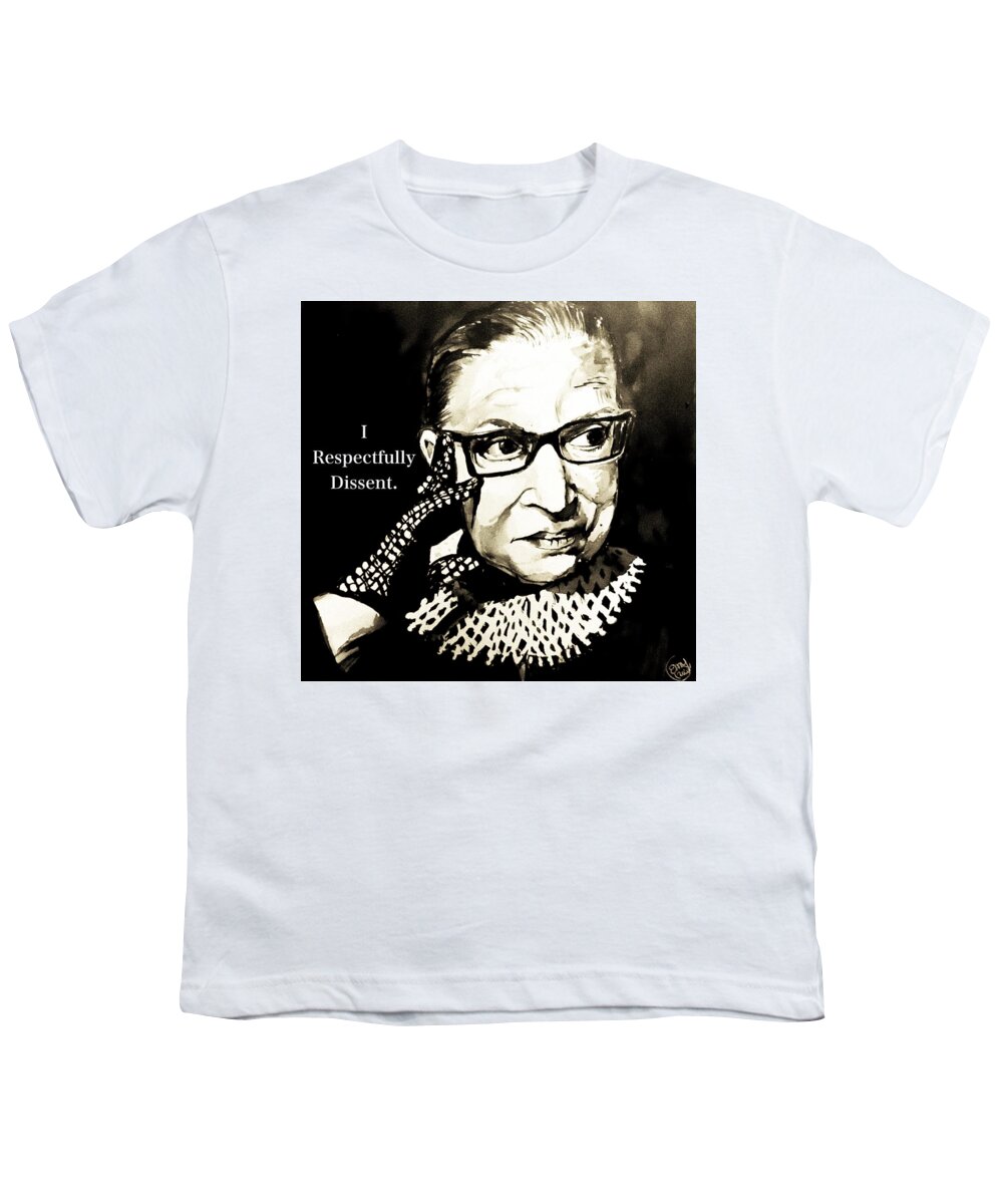 Ruth Bader Ginsburg Youth T-Shirt featuring the painting I Respectfully Dissent by Eileen Backman