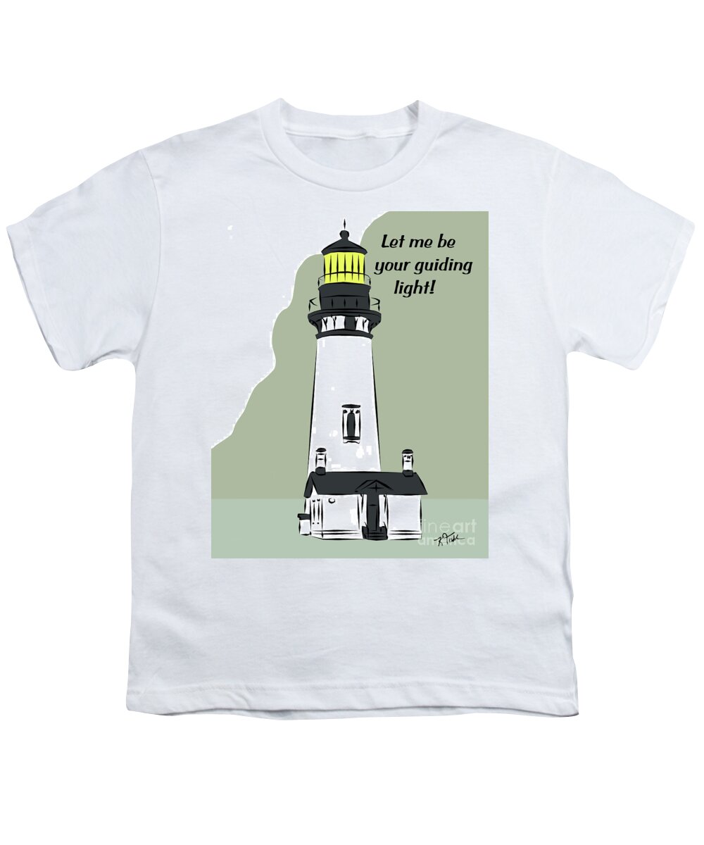 Yaquina-head Youth T-Shirt featuring the digital art Let Me Be Your Guiding Light by Kirt Tisdale