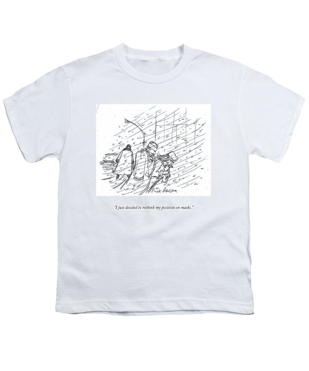 I Just Decided To Rethink My Position On Masks. Youth T-Shirt featuring the drawing My Position On Masks by Mort Gerberg