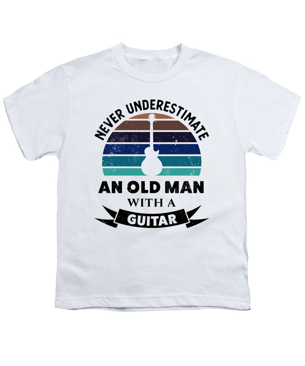 Old Man with Guitar Funny Guitarist Gift Dads Youth T-Shirt by Qwerty  Designs - Pixels