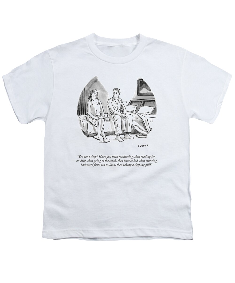 you Can't Sleep? Have You Tried Meditating Youth T-Shirt featuring the drawing You Can't Sleep? by Brendan Loper