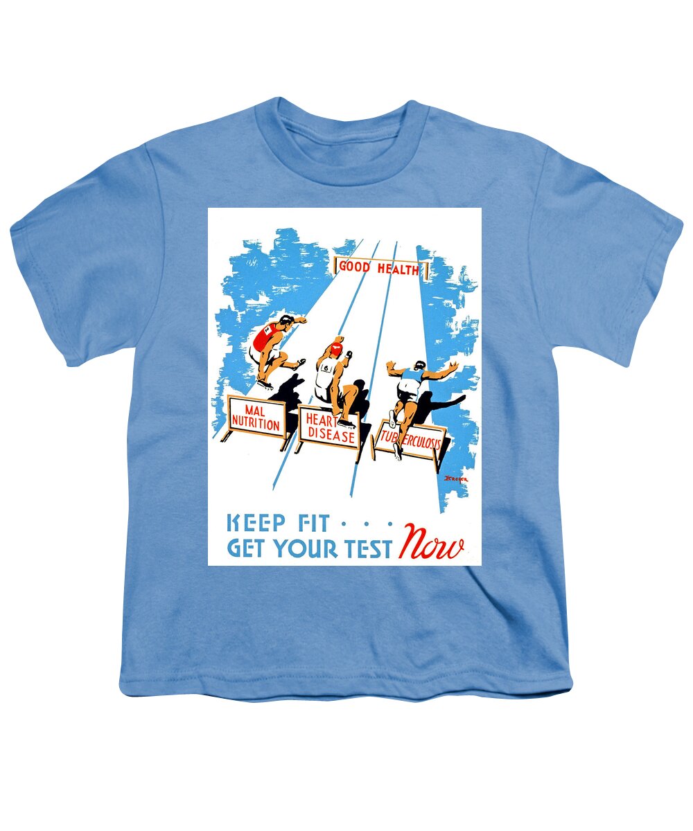 Fit Youth T-Shirt featuring the digital art Keep fit and get your test now by Long Shot