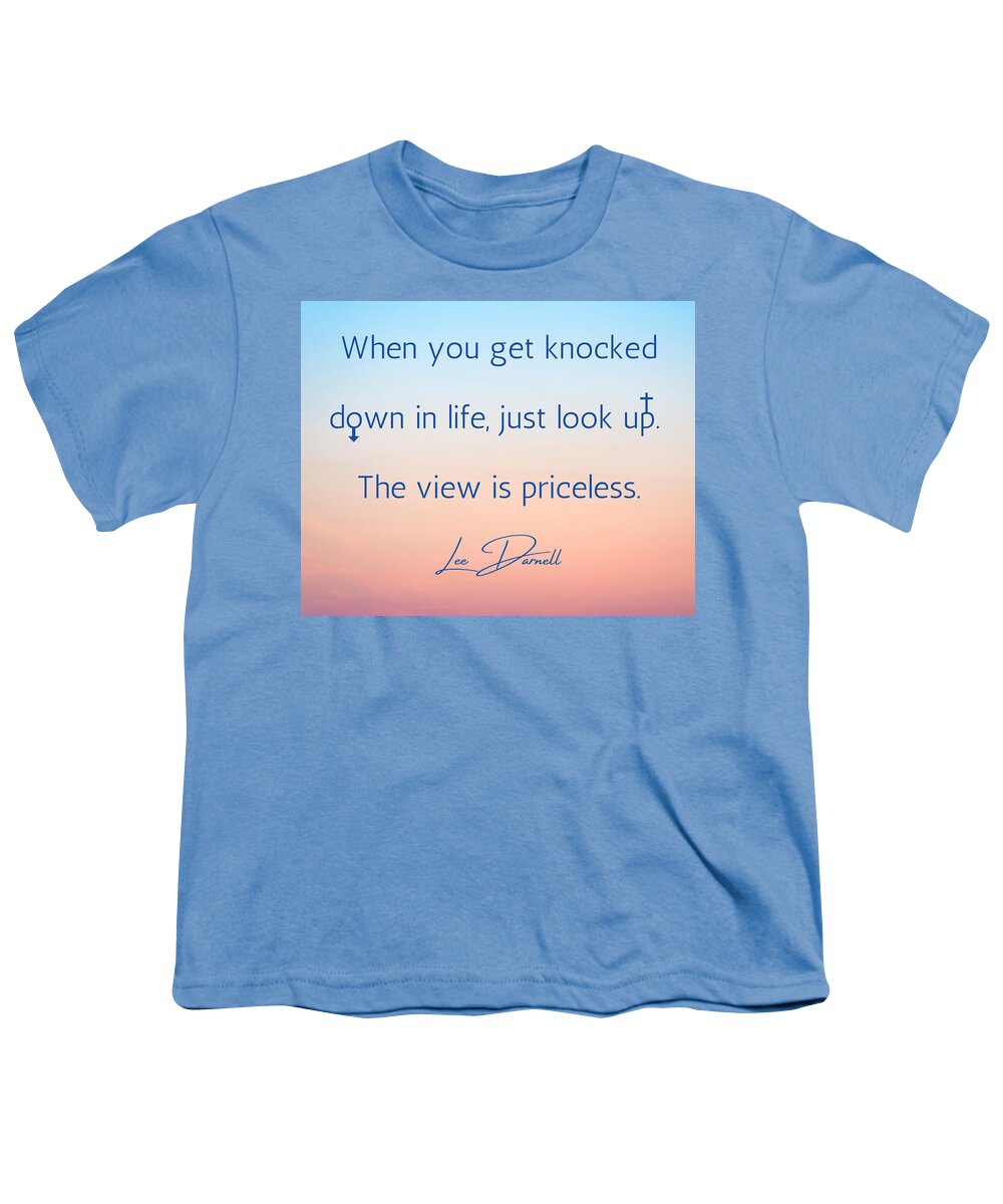 Quote Youth T-Shirt featuring the photograph The View #1 by Lee Darnell