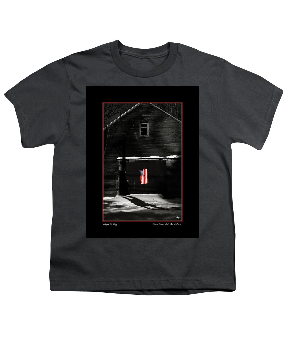 American Flag Youth T-Shirt featuring the photograph Dusk Dims Not Her Colors Fine Art Poster and Card by Wayne King