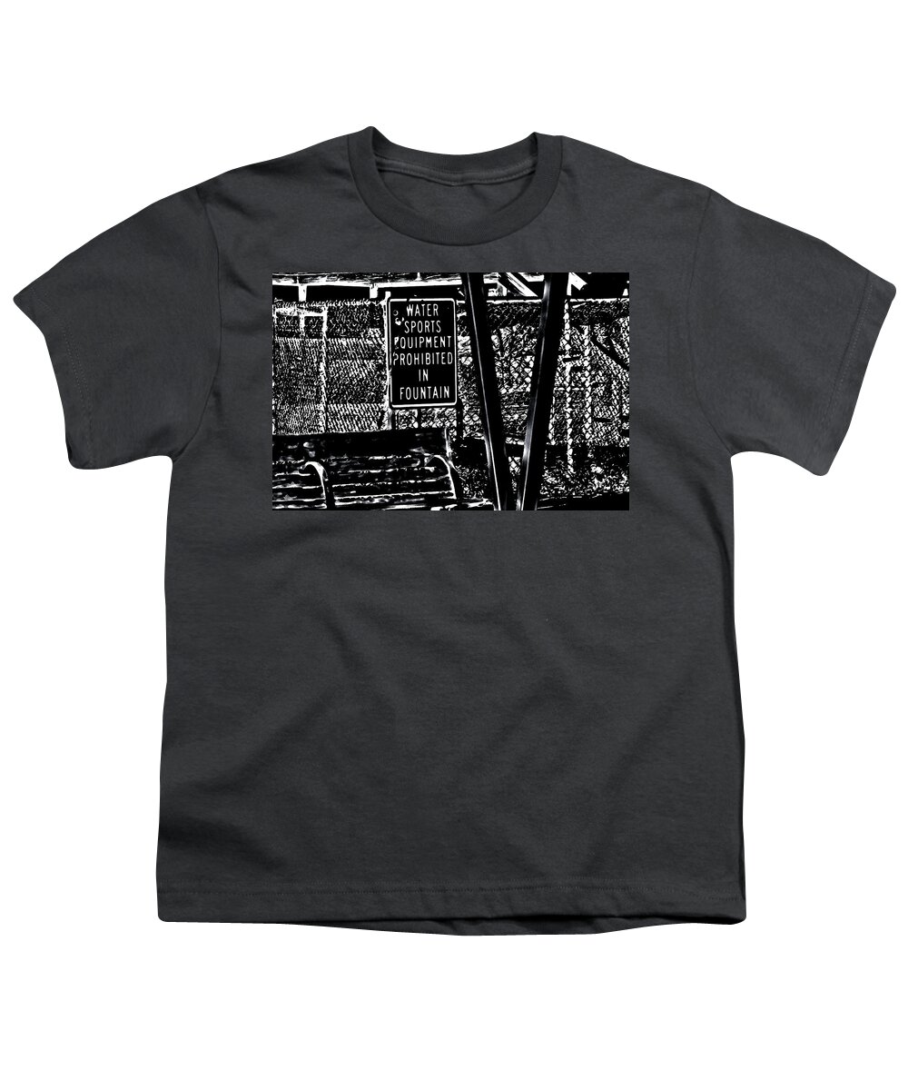 Sign Youth T-Shirt featuring the photograph Fountain Prohibition by Gina O'Brien
