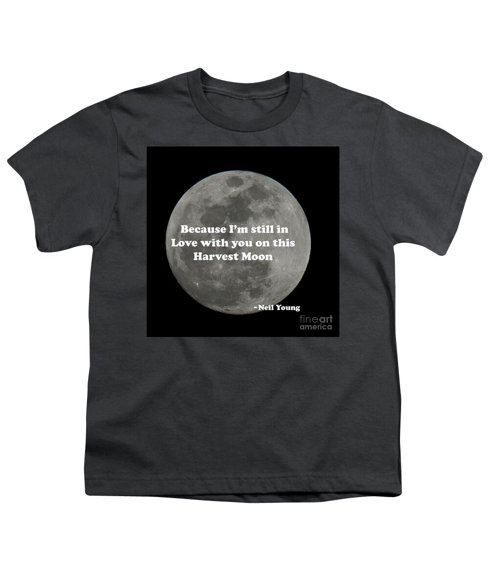 Harvest Moon Youth T-Shirt featuring the photograph Because I'm Still in Love with You - Neil Young by Dale Powell