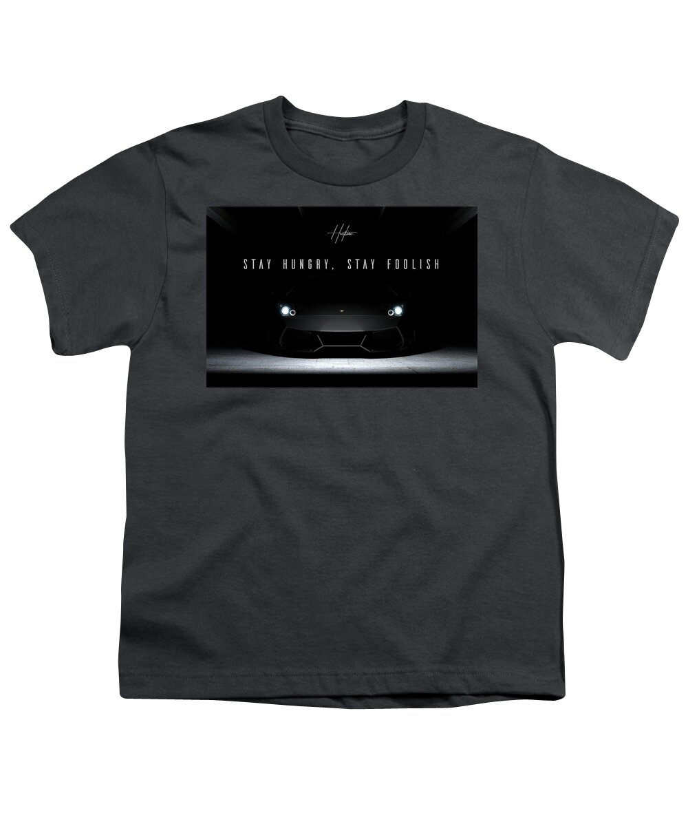  Youth T-Shirt featuring the digital art Stay Hungry by Hustlinc